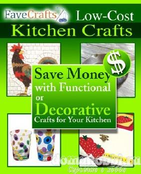 Low-Cost Kitchen Crafts